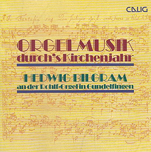 Orgelmusik Durch'S Kirchenjahr Classical