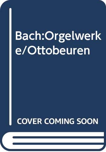 Bach:Orgelwerke/Ottobeuren Classical