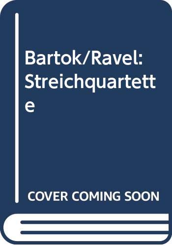 Bartok/Ravel:Streichquartette Classical