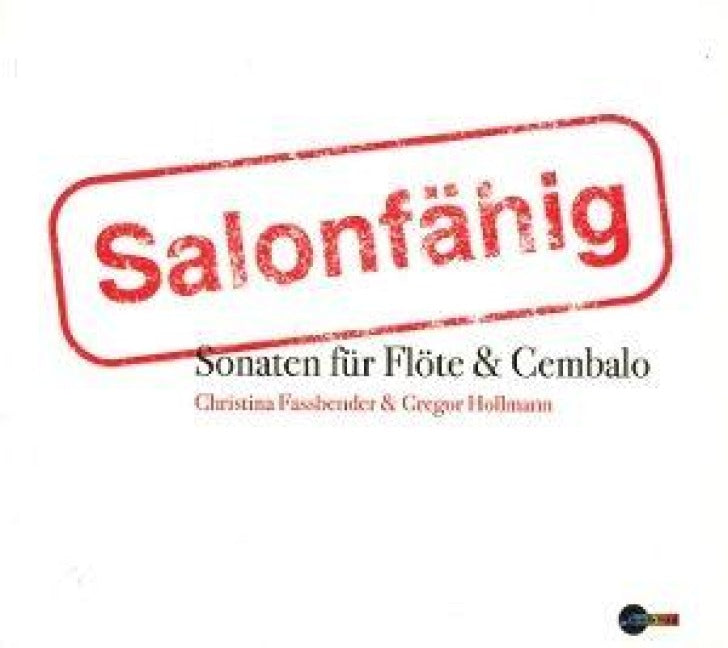 Salonfähig. Sonaten für Flöte und Cembalo Classical