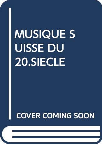 Musique Suisse XX Siecle Classical