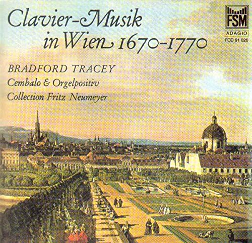 Clavier-Musik in Wien 1670-1770 Classical