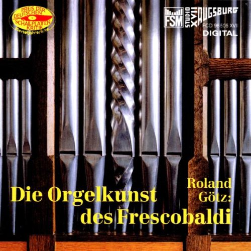 Die Orgelkunst des Frescobaldi Classical