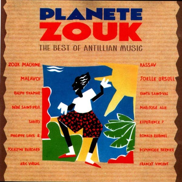 Product Image: Planete Zouk - Best Of Antillian Music