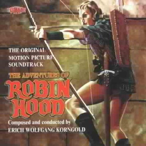 The Adventures of Robin Hood Soundtracks & Musicals