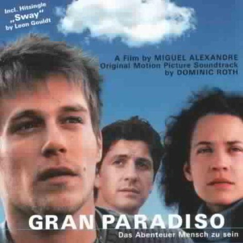 Gran Paradiso - Das Abenteuer Mensch zu sein (Gran Paradiso) Soundtracks & Musicals