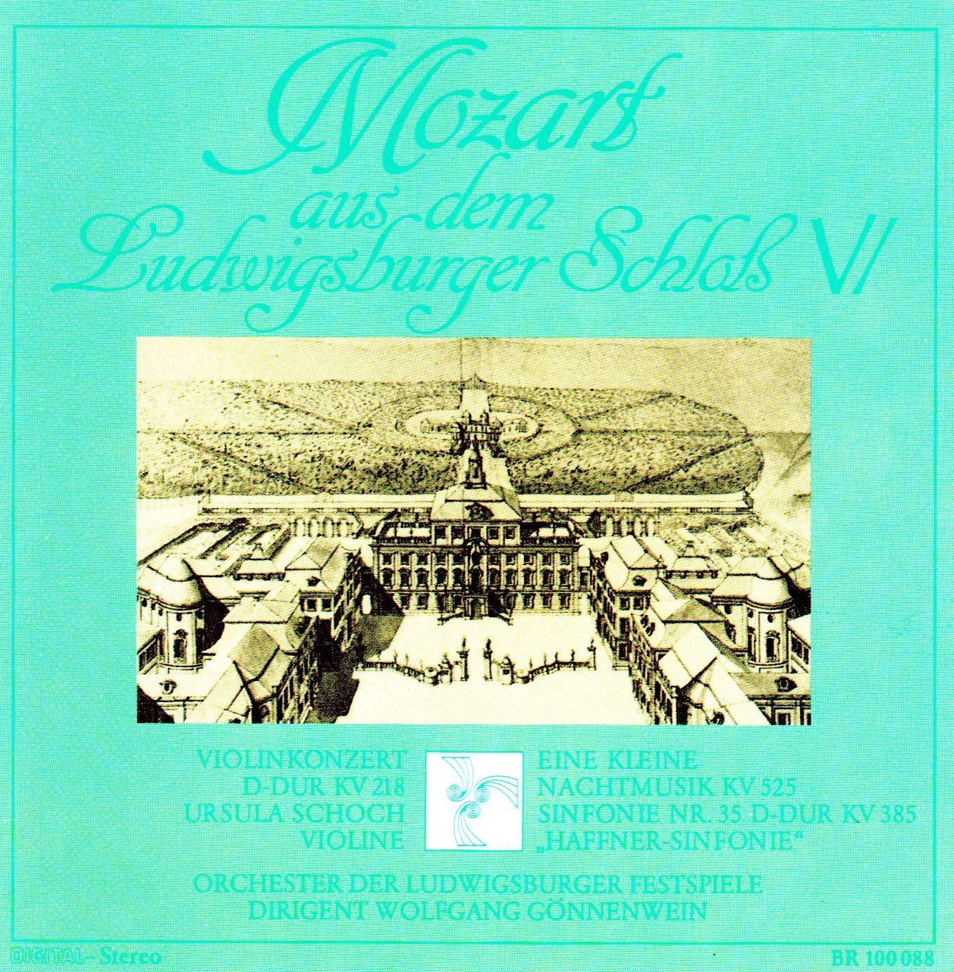 Mozart aus dem Ludwigsburger Schloß VI: Violinkonzert Nr. 4 KV 218, Eine kleine Nachtmusik KV 525, Sinfonie Nr. 35 KV 385 Classical