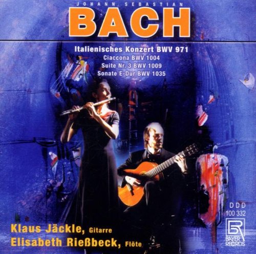Ital.Konzert BWV 971, Ciaccona BWV 1004, Suite Nr. 3 BWV 1009, Sonate E-Dur BMV 1035 Classical