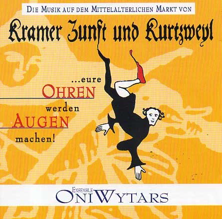 Kramer Kunst und Kurzweyl - Musik auf dem mittelalterlichen Markt Music