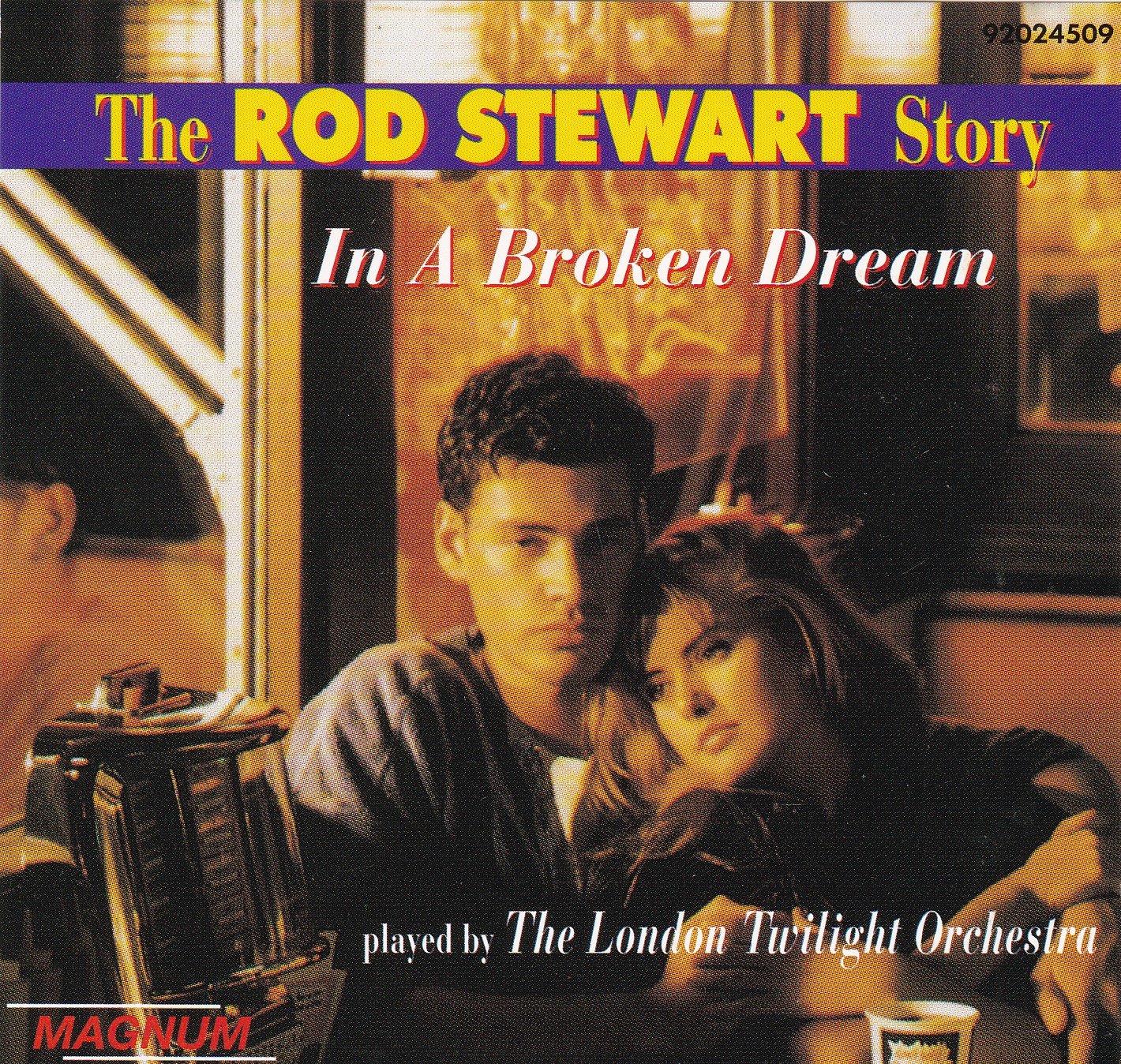 In a broken dream-The Rod Stewart story by The London Twilight Orchestra Music