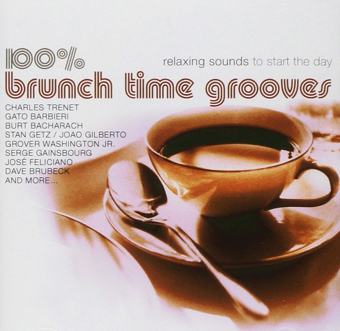 Product Image: Various - 100% Brunch Time Grooves