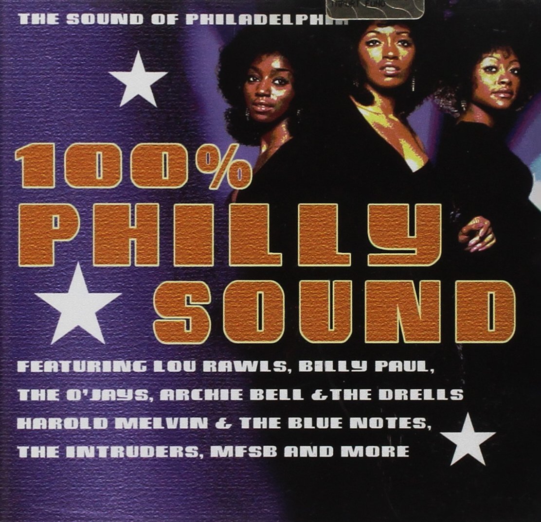 100% Philly Sound Funk, R&B & Soul