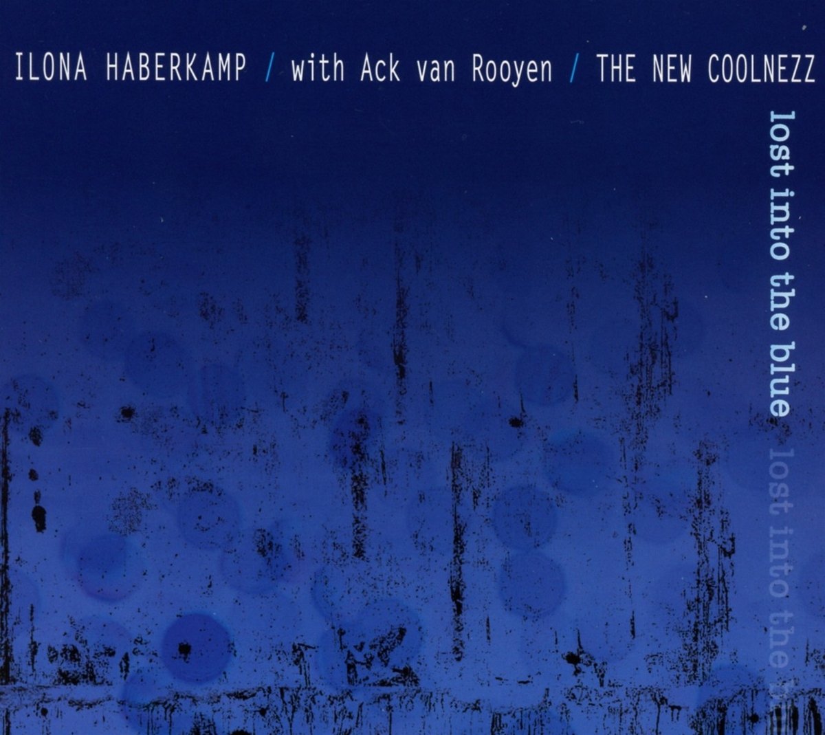 The New Coolnezz - Lost Into The Blue Jazz
