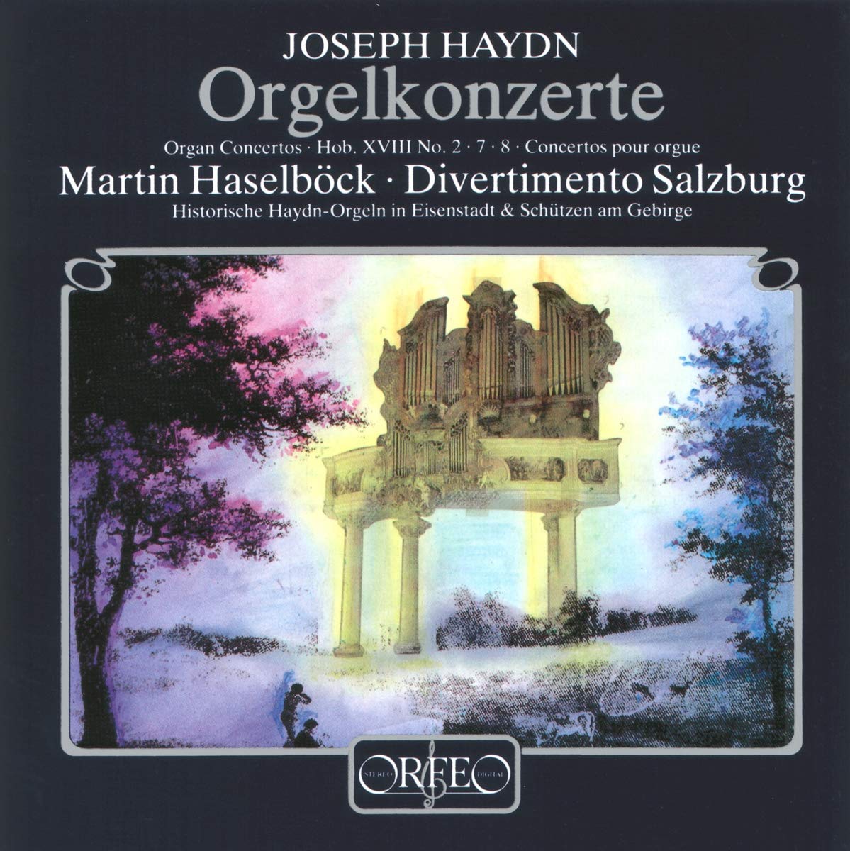 Orgelkonzerte D-Dur/F-Dur/C-Dur Hob.XVII:2/7/8 Classical