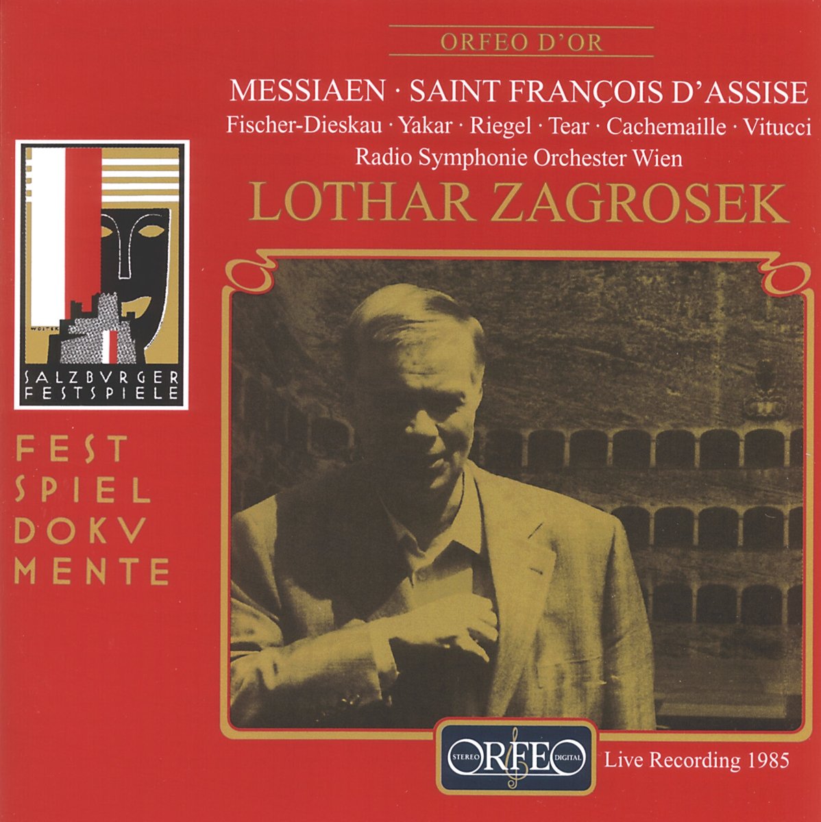 Messiaen: Franz von Assisi (Auszüge Live Salzburger Festspiele 22.08.1985) Classical
