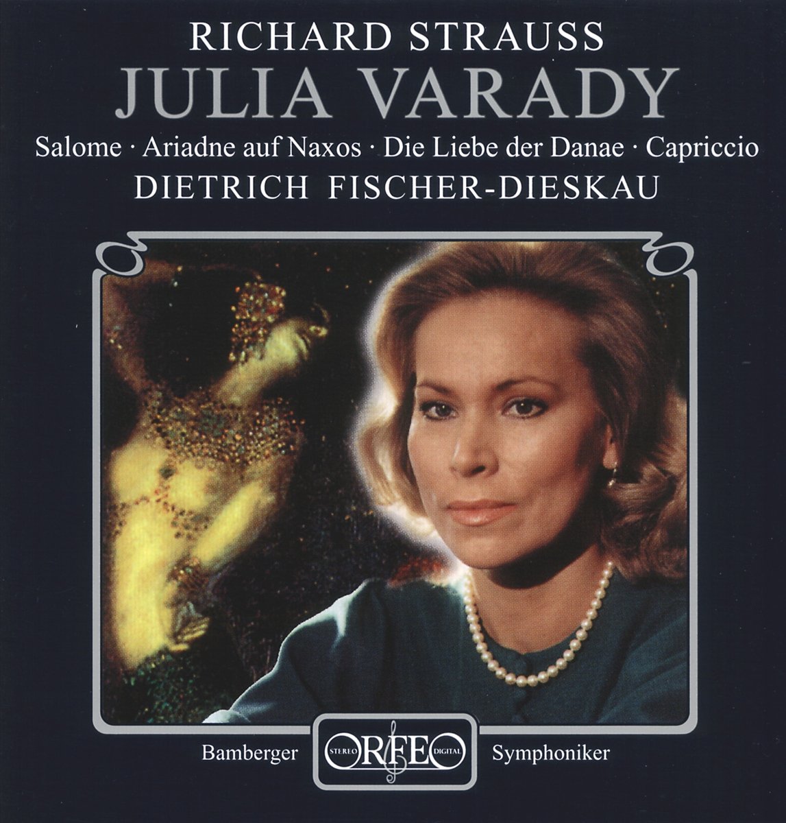 Julia Varady-Salome/Ariadne/Danae/Capriccio Classical