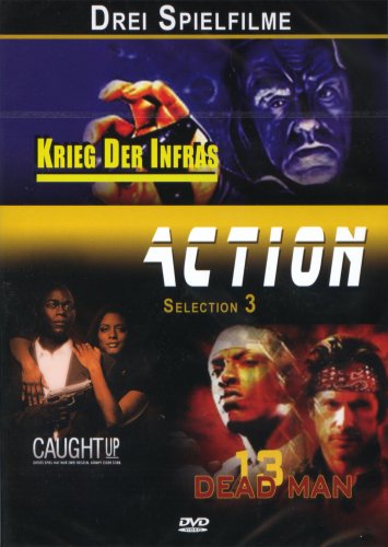 Action Selection : Caught Up - Krieg der Infras - 13 Dead Men Films
