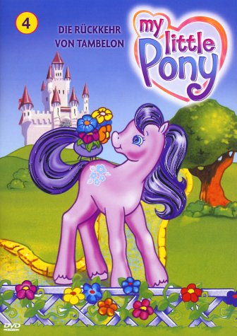 My little Pony 4 - Die Rückkehr der Tambelon Films