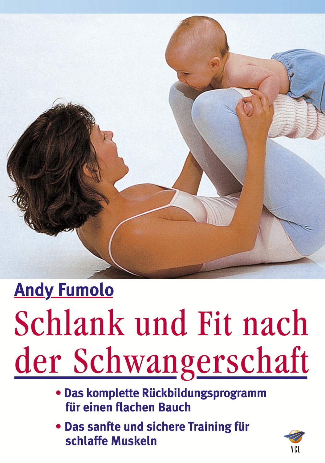 Schlank und fit nach der Schwangerschaft Films