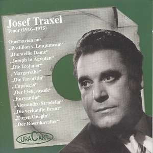 Josef Traxel - Josef Traxel Opernarien Music