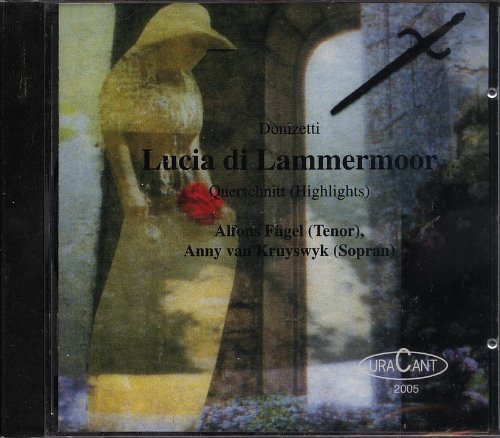 Lucia di Lammermoor von Donizetti (Querschnitt), Alfons Fügel (Tenor), Anny van Kruyswyk (Sopran) Music