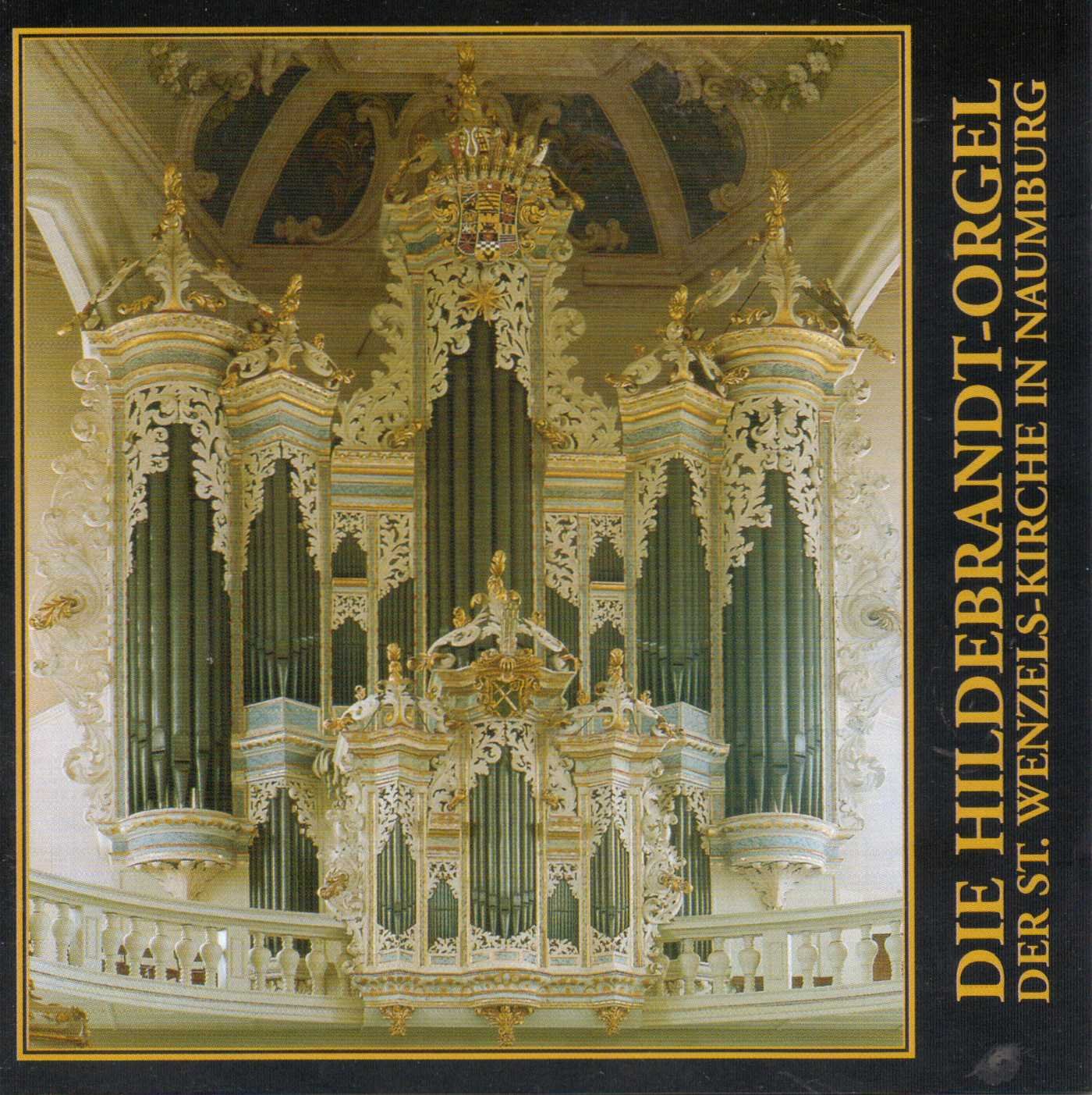 Rheinhardt Menger - The Hildebrandt Organ Of St.Wenzel Church In Naumburg Music