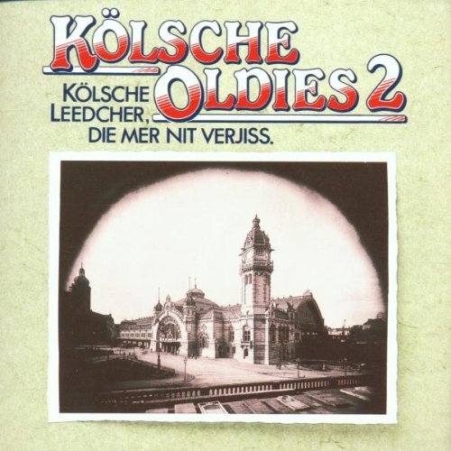 Kölsche Oldies 2 German Schlager & Volksmusik