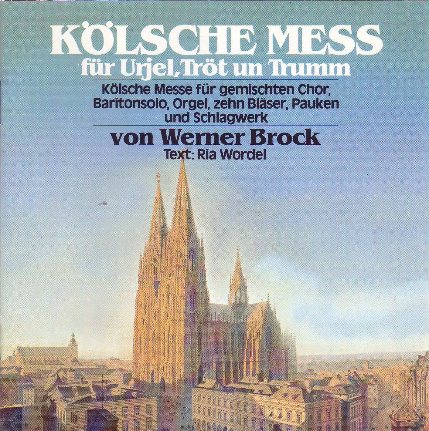 Kölsche Mess für Urjel, Tröt un Trumm - Werner Brock Music