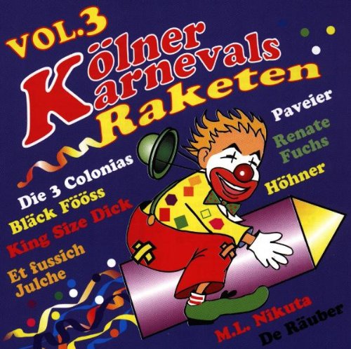Kölner Karnevalsraketen,Vol.3 German Schlager & Volksmusik