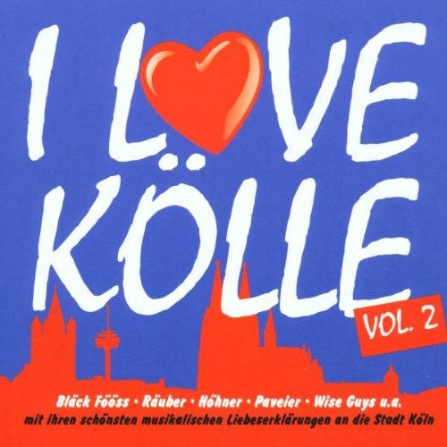 I Love Kölle,Vol.2 German Schlager & Volksmusik