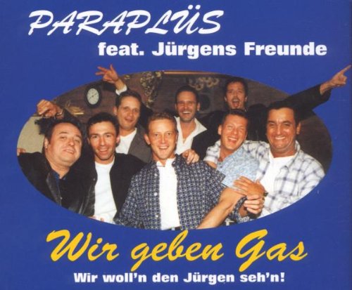 Wir Geben Gas (Jürgen) Pop