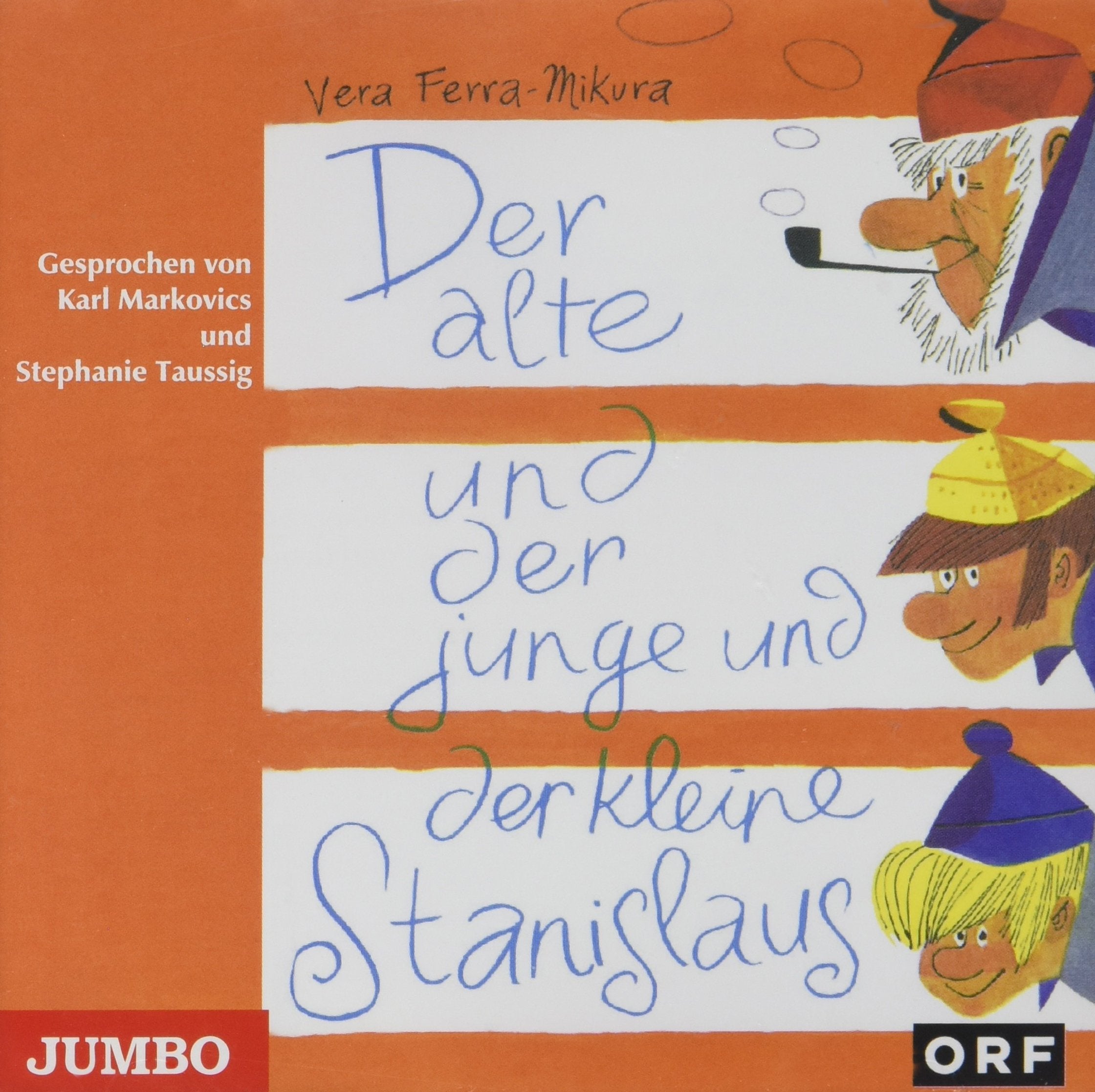 Der Alte und der Junge und der Kleine Stanislaus Children & Young People