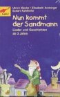 Nun kommt der Sandmann, 1 Cassette: Lieder und Geschichten. 36 Min. Children's books