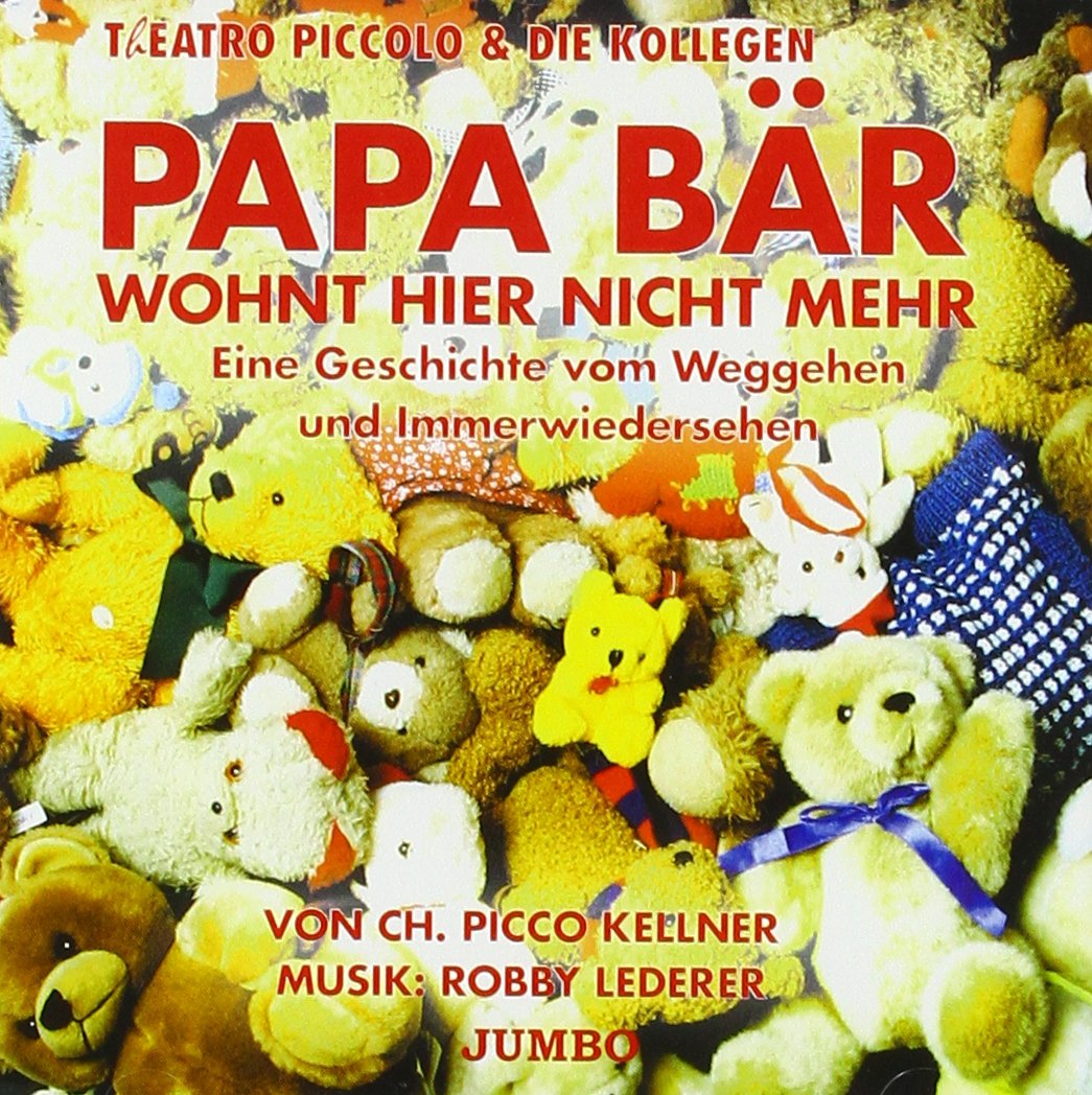 Papa Bär Wohnt Hier Nicht Mehr Music for Children