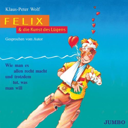 Felix & die Kunst des Lügens Children & Young People