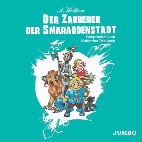 Der Zauberer der Smaragdenstadt. 2 CDs Children & Young People