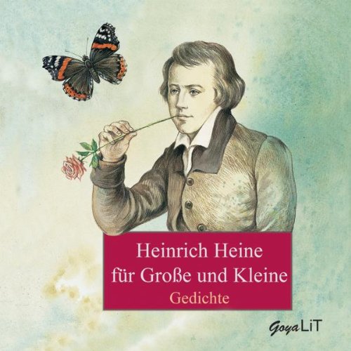 Heinrich Heine für Grosse und Kleine - Gedichte Radio Plays