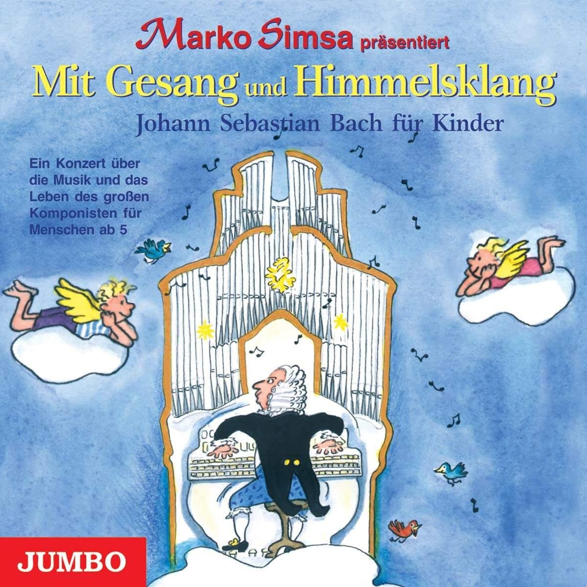 Mit Gesang und Himmelsklang. Johann Sebastian Bach Music for Children