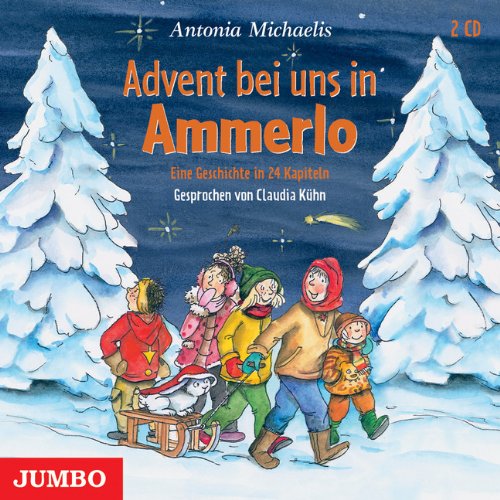 Advent bei uns in Ammerlo: Eine Geschichte in 24 Kapiteln Novels & Short Stories