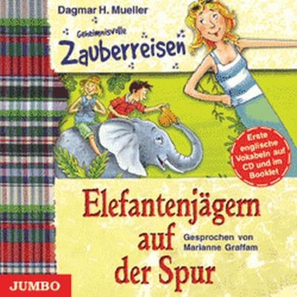 Geheimnisvolle Zauberreisen: Elefantenjägern auf der Spur Novels & Short Stories