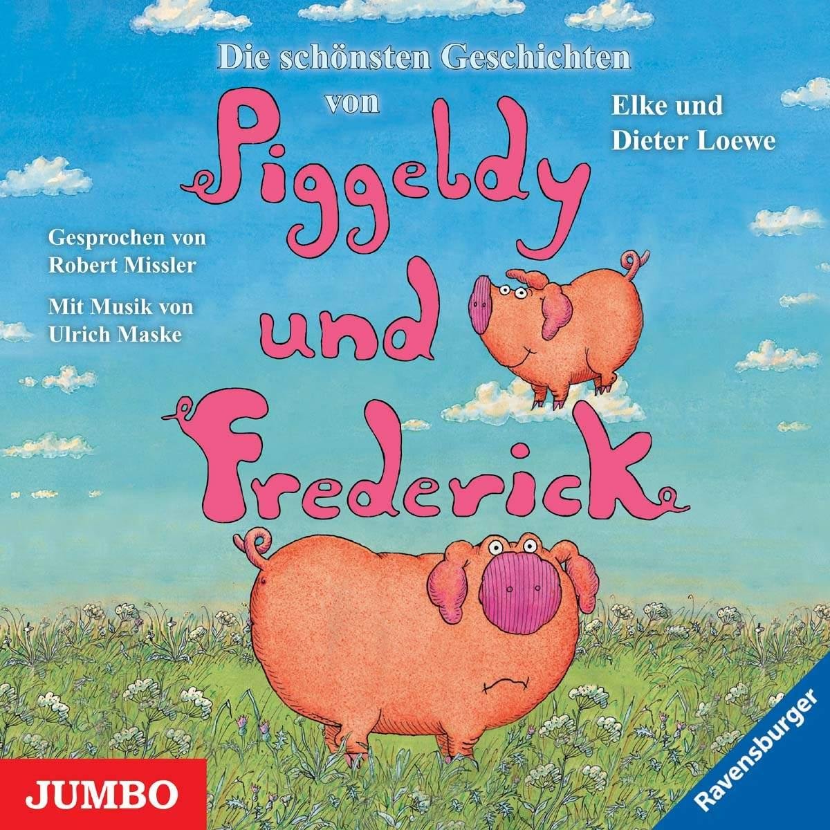 Die schönsten Geschichten von Piggeldy und Frederick Novels & Short Stories