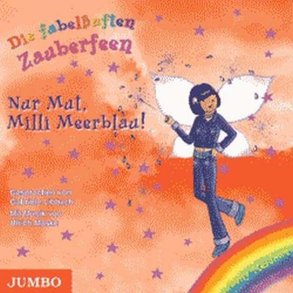 Nur Mut, Milli Meerblau! (Die fabelhaften Zauberfeen) Novels & Short Stories