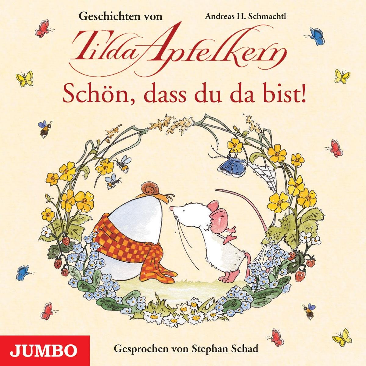 Schön, dass du da bist! Geschichten von Tilda Apfelkern Children & Young People Audio Books