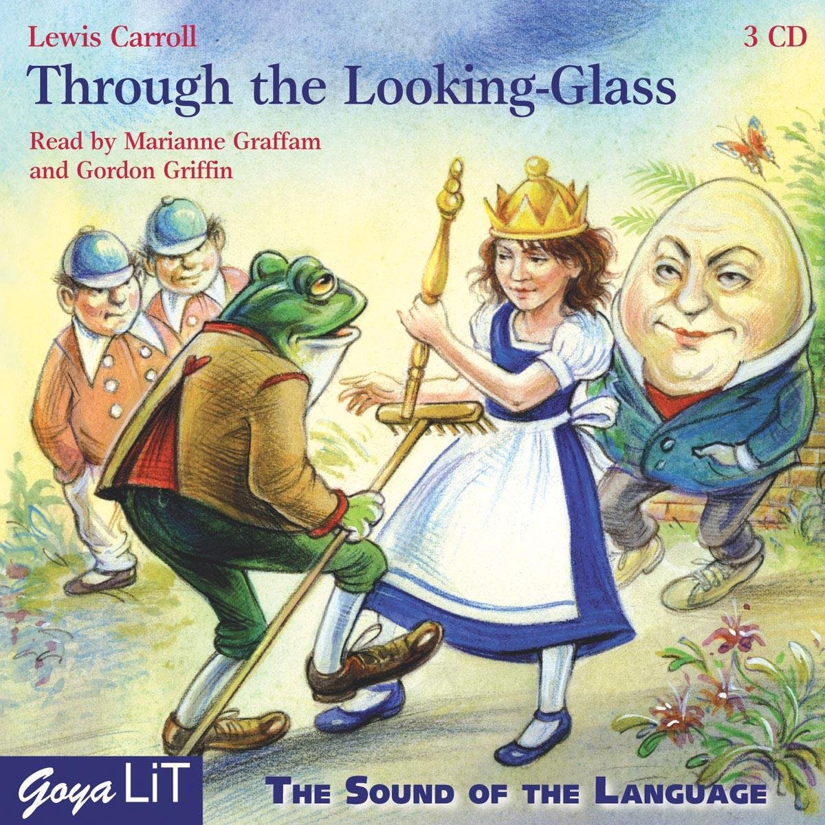 The Sound of the Language: Through the Looking-Gla Books