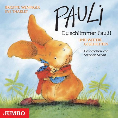 Pauli,du Schlimmer Pauli Children & Young People Audio Books