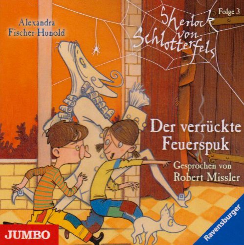 Sherlock Schlotterfels.der Verrückte Feuerspuk Children & Young People