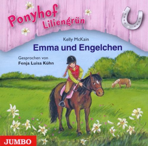 Ponyhof Liliengrün.Emma und Engelchen Children & Young People