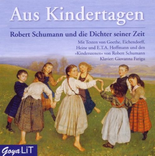 Aus Kindertagen.Robert Schumann und die Dichter S Children & Young People
