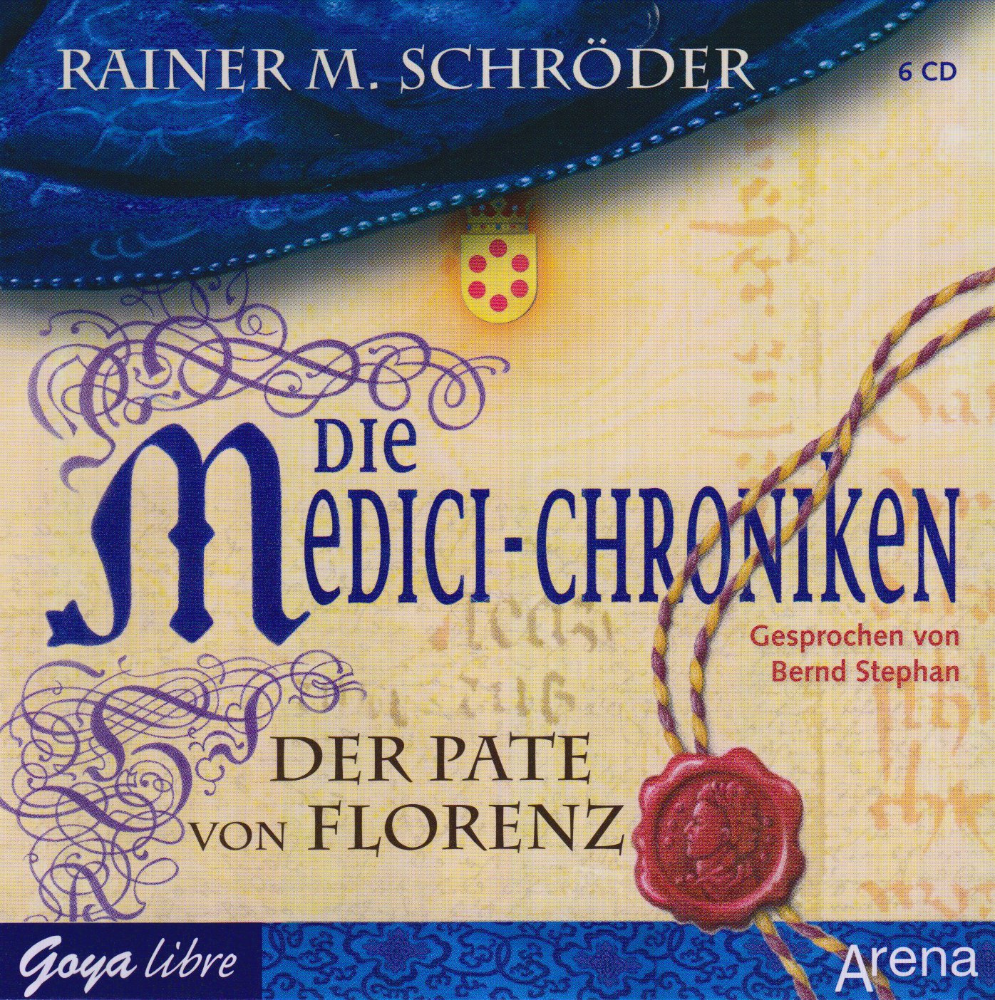 Die Medici-Chroniken 2.der Pate Von Florenz Radio Plays