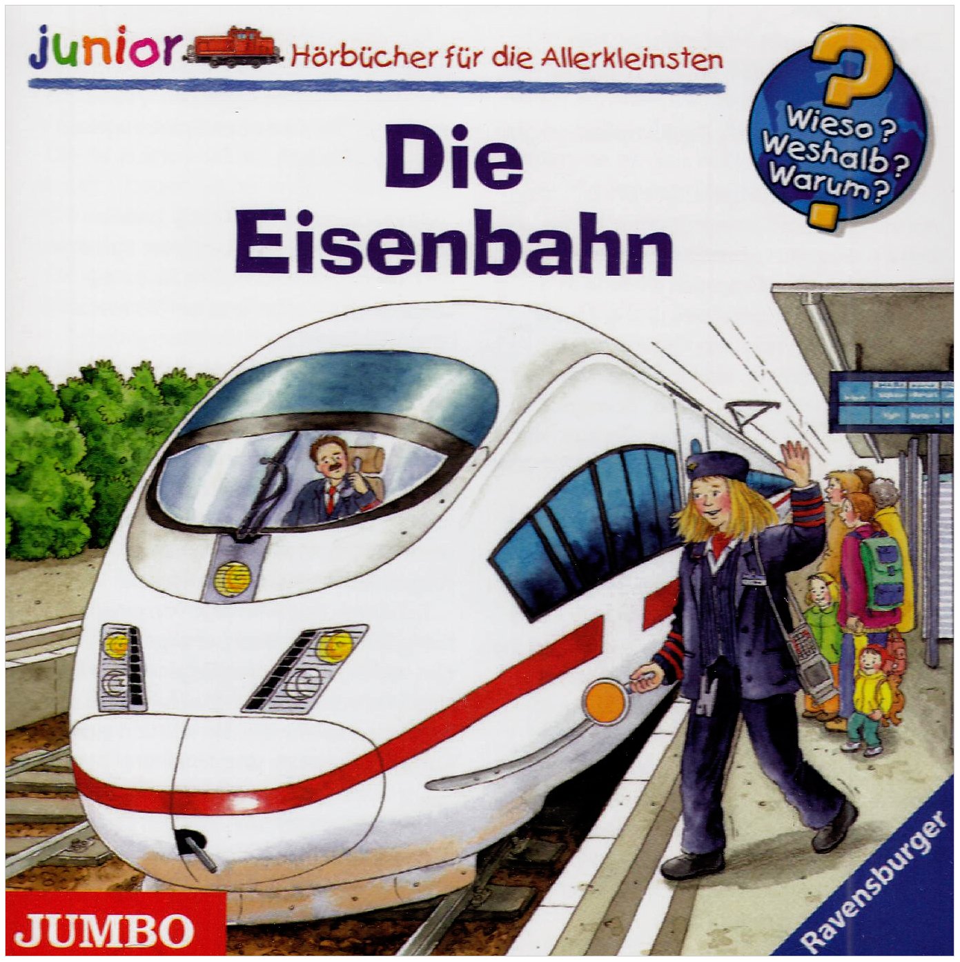Wieso? Weshalb? Warum? - junior. Die Eisenbahn Children & Young People